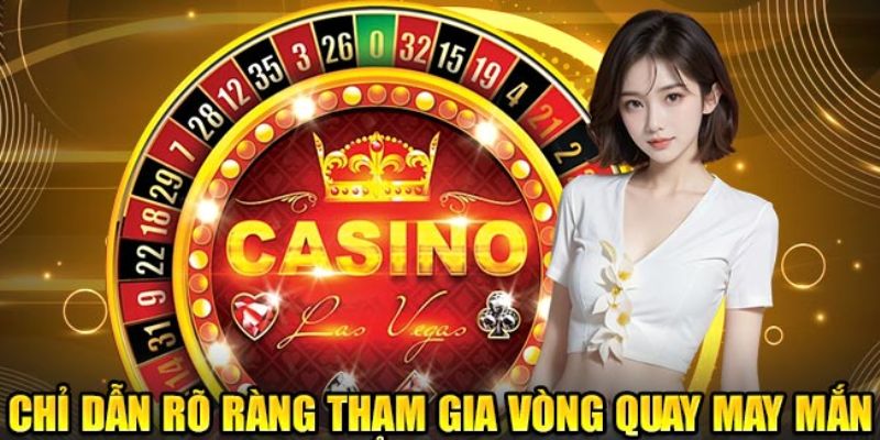 Tặng vòng quay may mắn Tận dụng tặng vòng quay may mắn để tối ưu chiến thuật cược